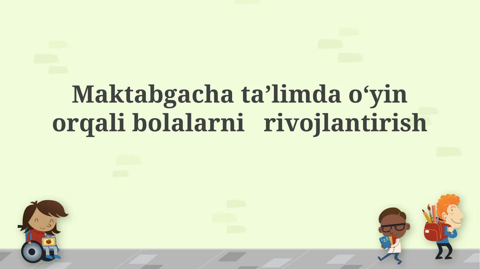 Maktabgacha taʼlimda oʻyin orqalibolalarnirivojlantirish