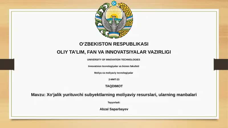 Xo‘jalik yurituvchi subyektlarning moliyaviy resurslari, ularning manbalari