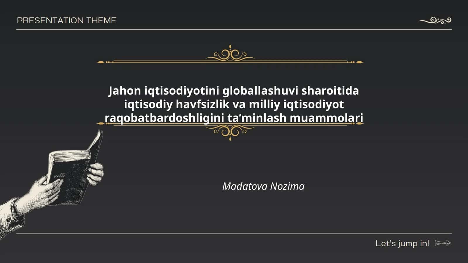 Jahon iqtisodiyotini globallashuvi sharoitida iqtisodiy havfsizlik va milliy iqtisodiyot raqobatbardoshligini ta’minlash muammolari