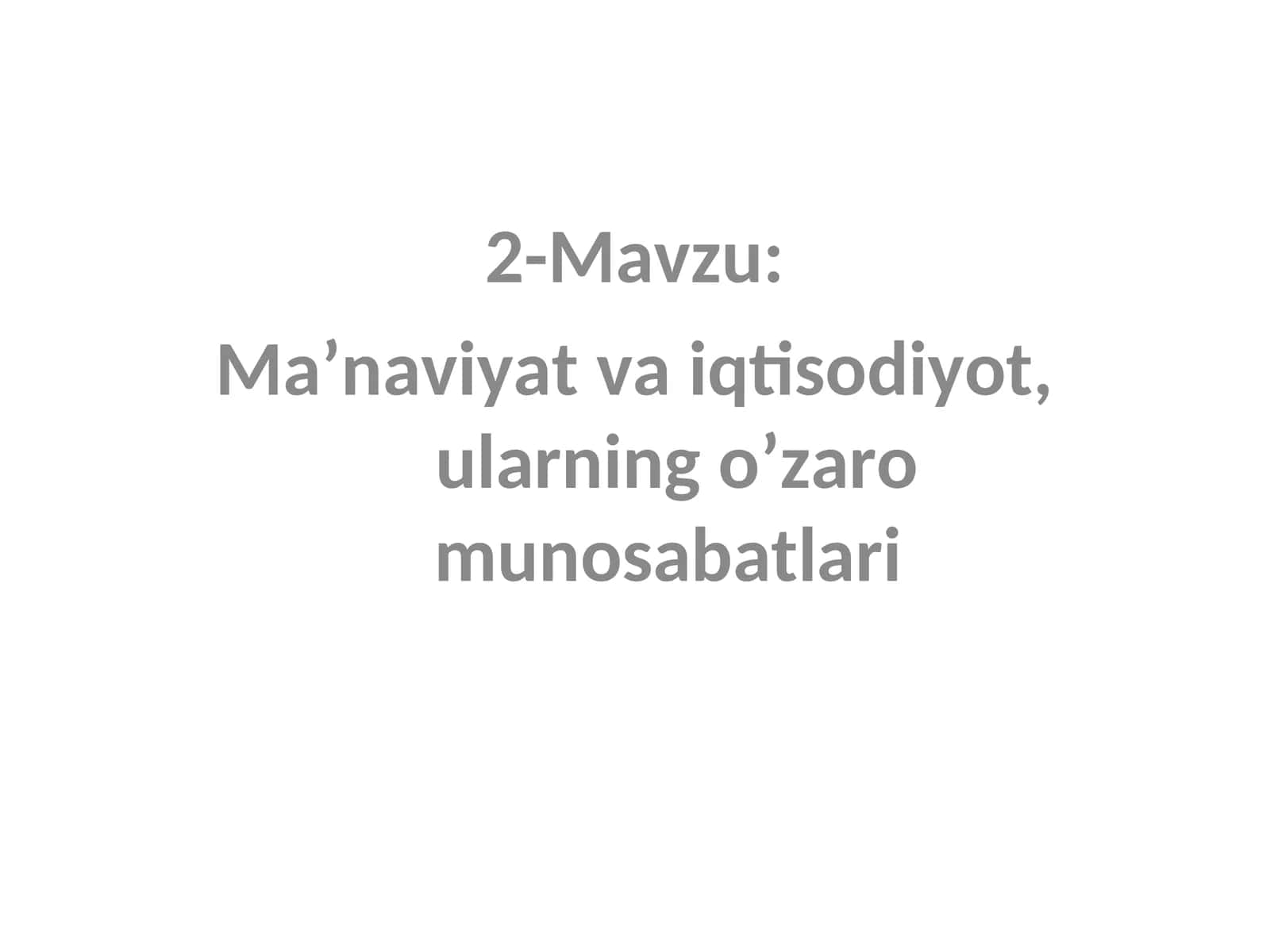 Ma'naviyat va Iqtisodiyotning Munosabati