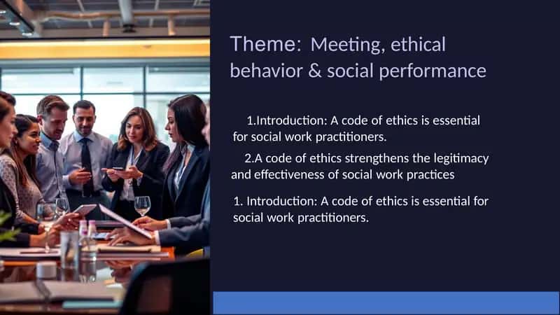 Meeting, ethical behavior & social performance