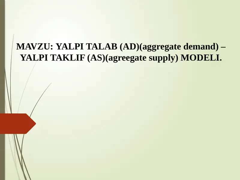 YALPI TALAB (AD) - YALPI TAKLIF (AS) MODELI