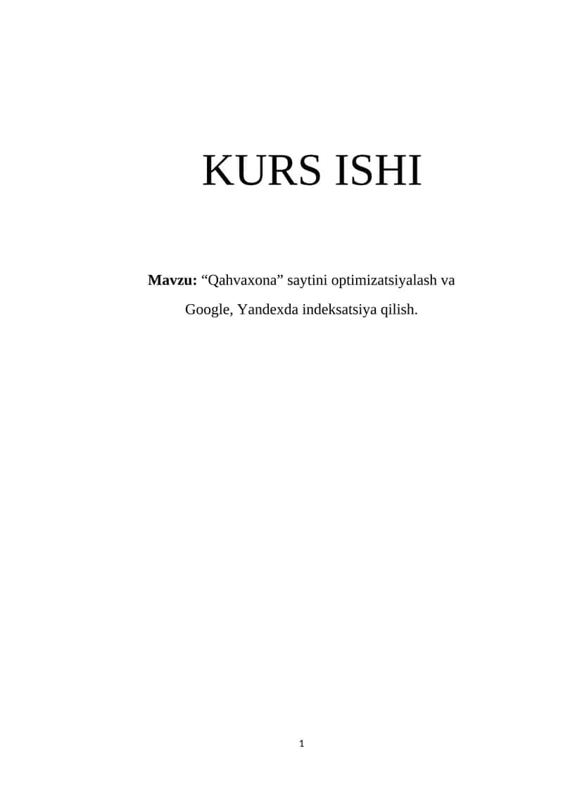 Qahvaxona saytini optimizatsiyalash va Google, Yandexda indeksatsiya qilish