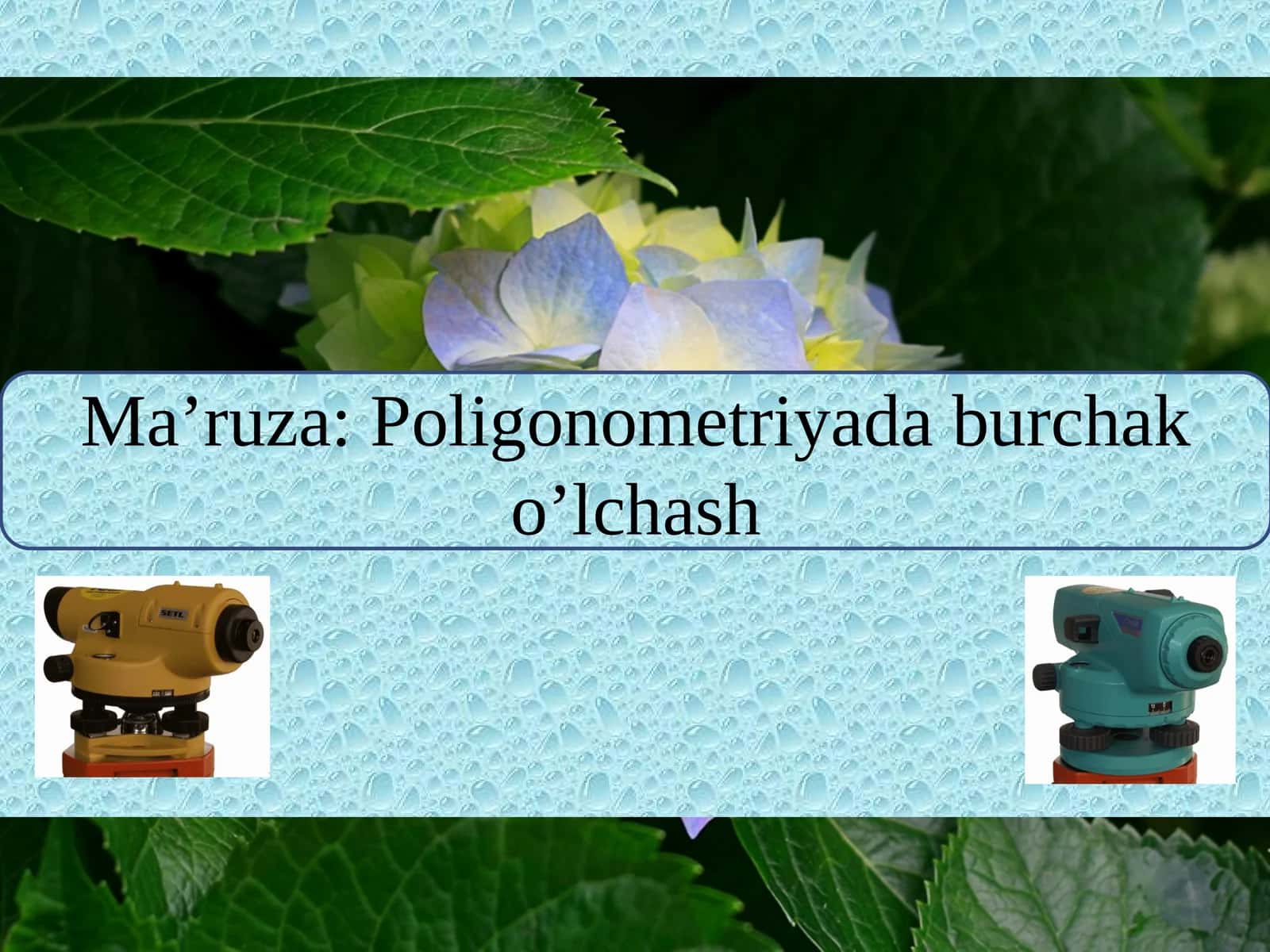 Ma’ruza: Poligonometriyada burchak o‘lchash