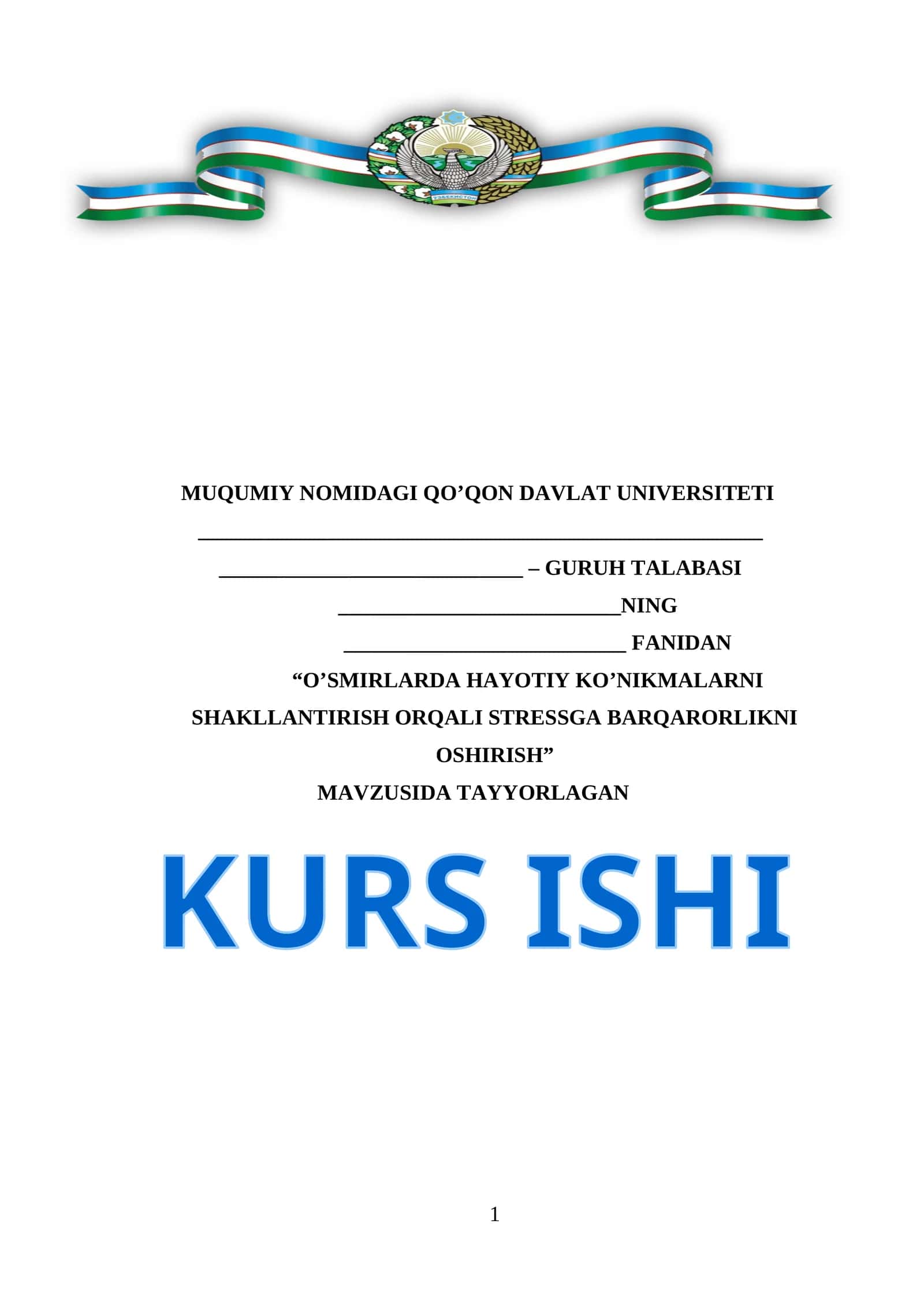 "O'SMIRLARDA HAYOTIY KO’NIKMALARNI SHAKLLANTIRISH ORQALI STRESSGA BARQARORLIKNI OSHIRISH" KURS ISHI