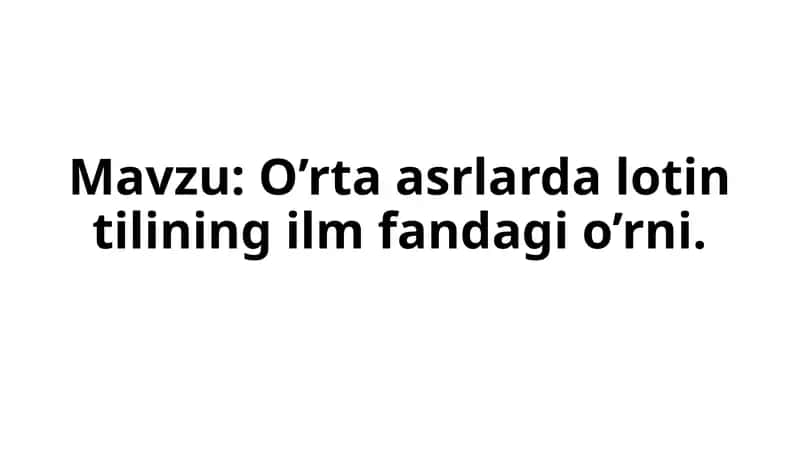 Lotin tilining o'rta asrlardagi o'rni