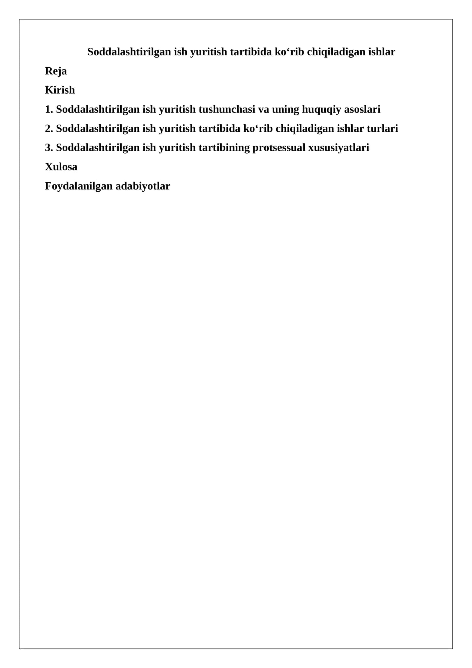 Soddalashtirilgan ish yuritish tartibida ko‘rib chiqiladigan ishlar