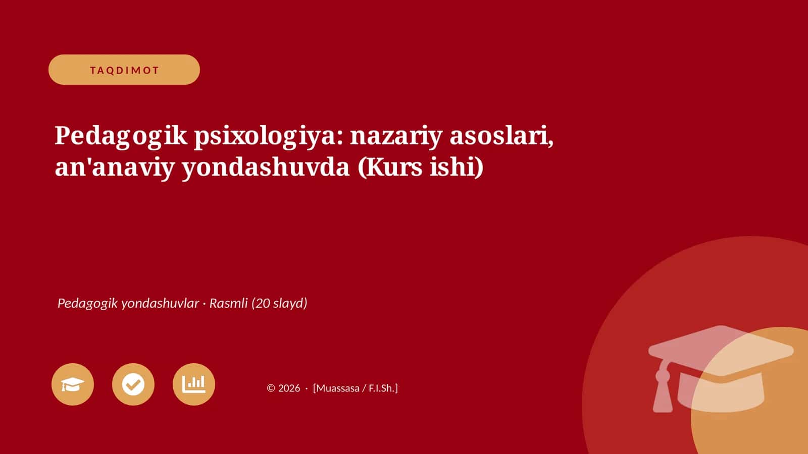 Pedagogik psixologiya: nazariy asoslari, an'anaviy yondashuvda (Kurs ishi)