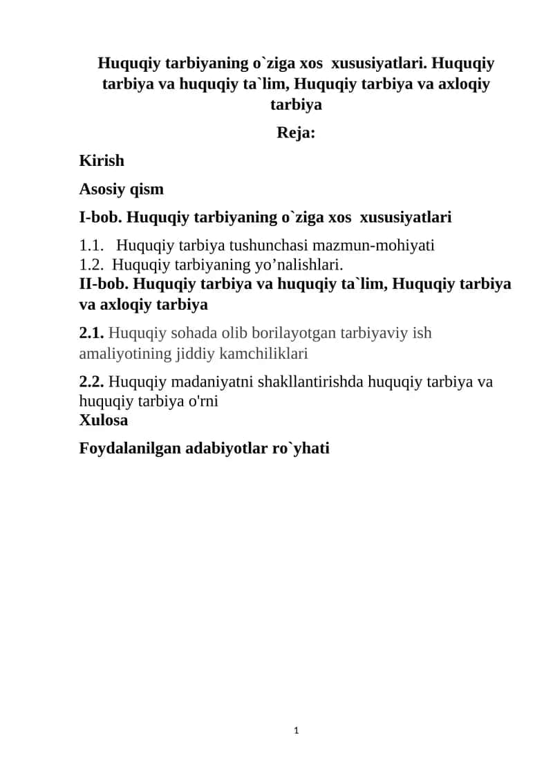 Huquqiy tarbiyaning o`ziga xos xususiyatlari. Huquqiy tarbiya va huquqiy ta`lim, Huquqiy tarbiya va axloqiy tarbiya