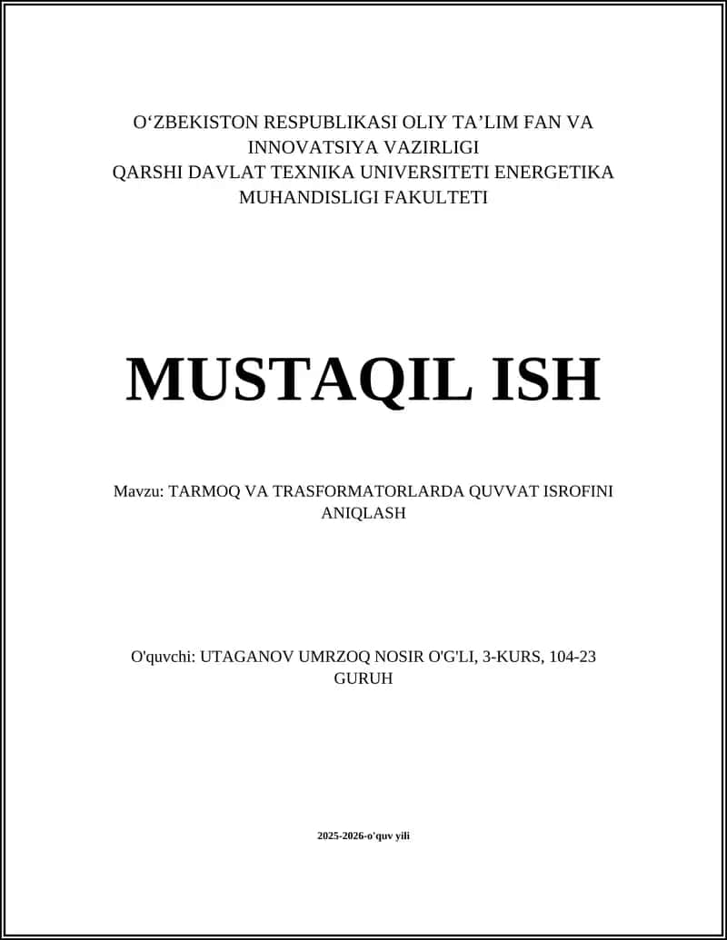TARMOQ VA TRASFORMATORLARDA QUVVAT ISROFINI ANIQLASH