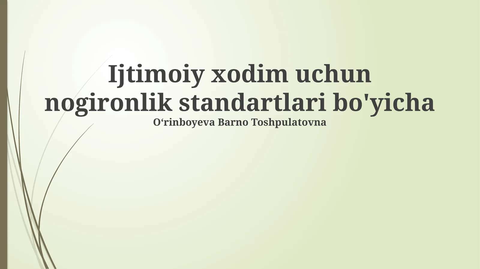 Ijtimoiy xodim uchun nogironlik standartlari bo'yicha