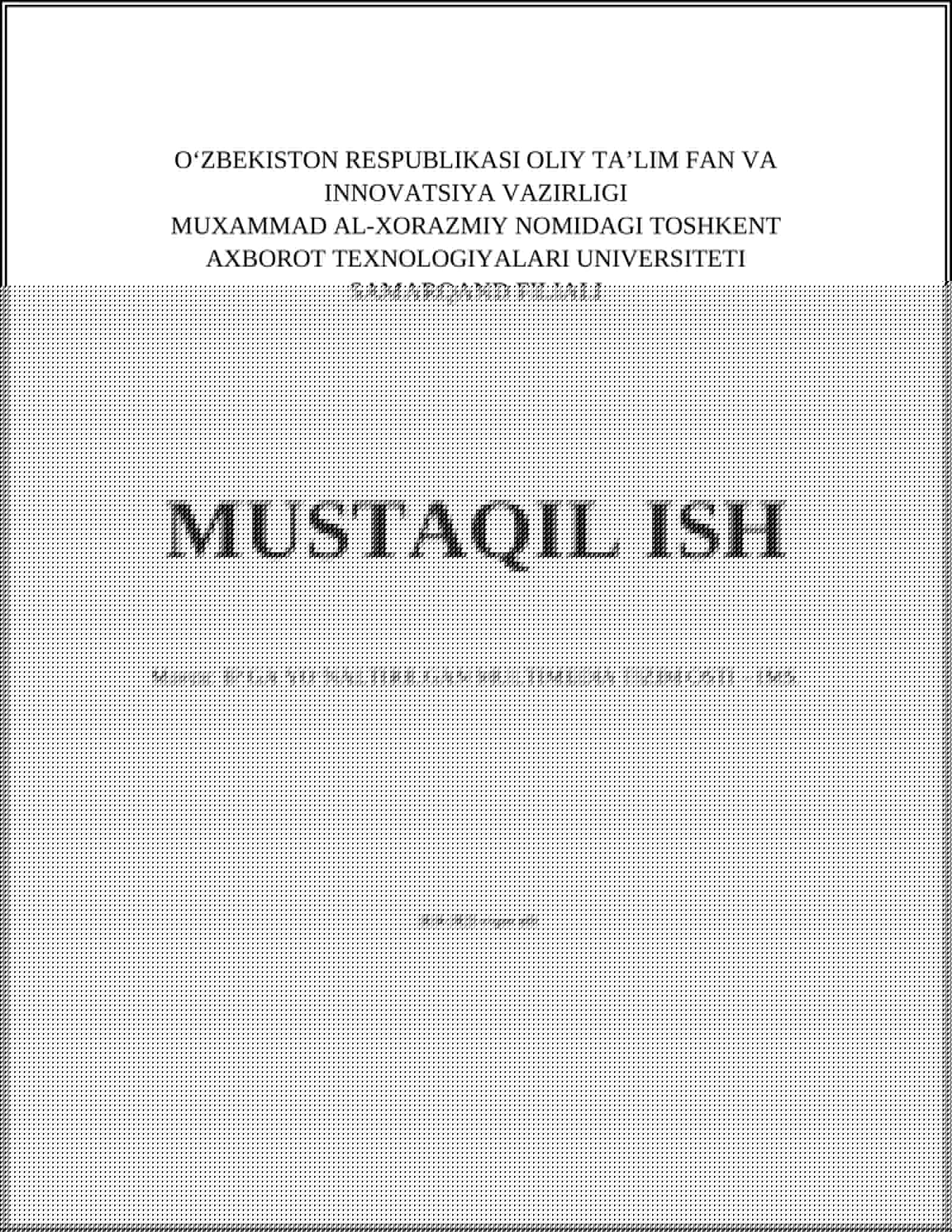 MUSTAQIL ISH Mavzu: IP GA YO‘NALTIRILGAN MULTIMEDIA TIZIM OSTI – IMS