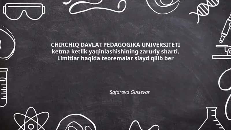 Ketma-Ketlik va Yaqinlashish Tushunchasi