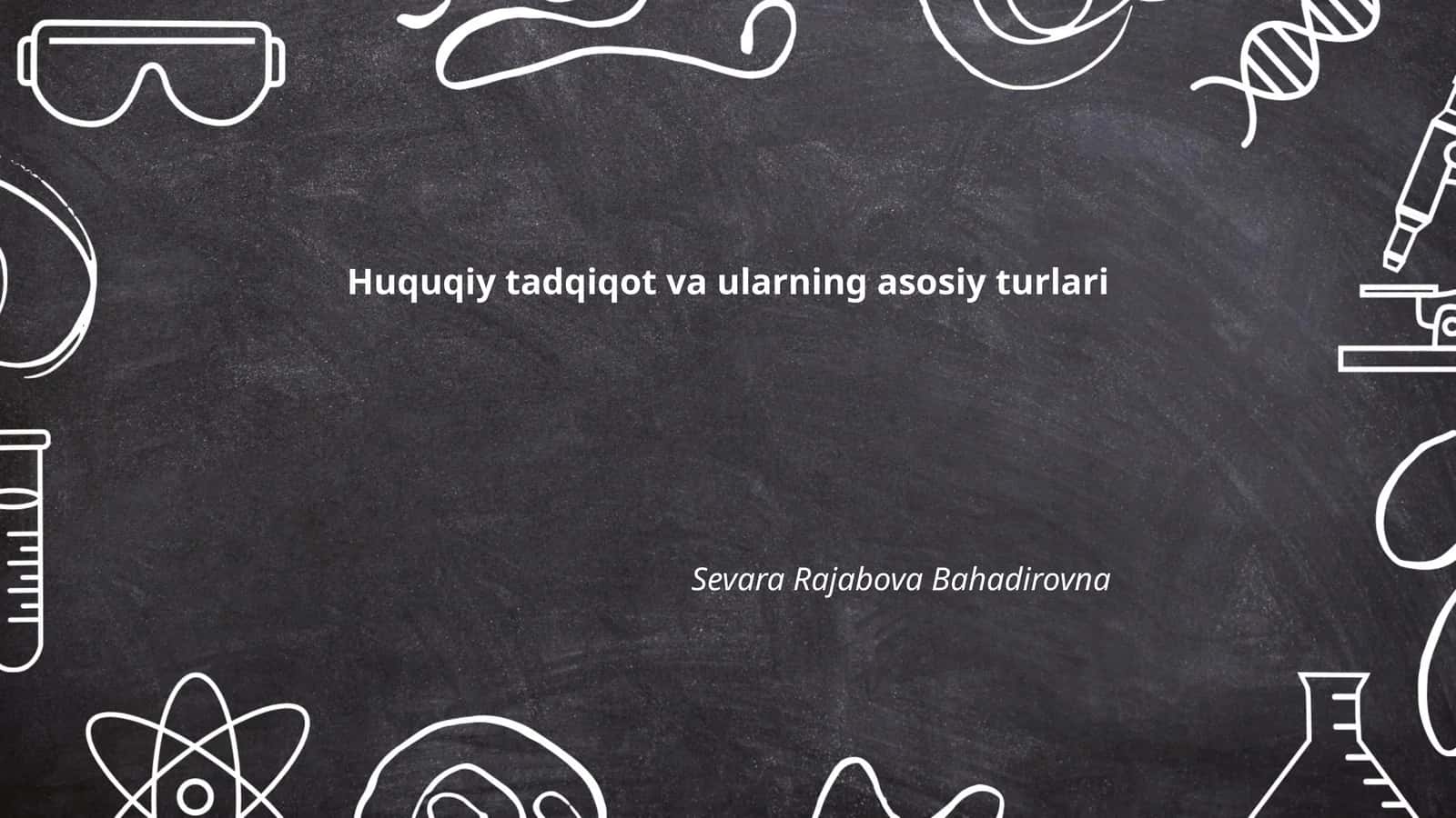 Huquqiy tadqiqot va ularning asosiy turlari
