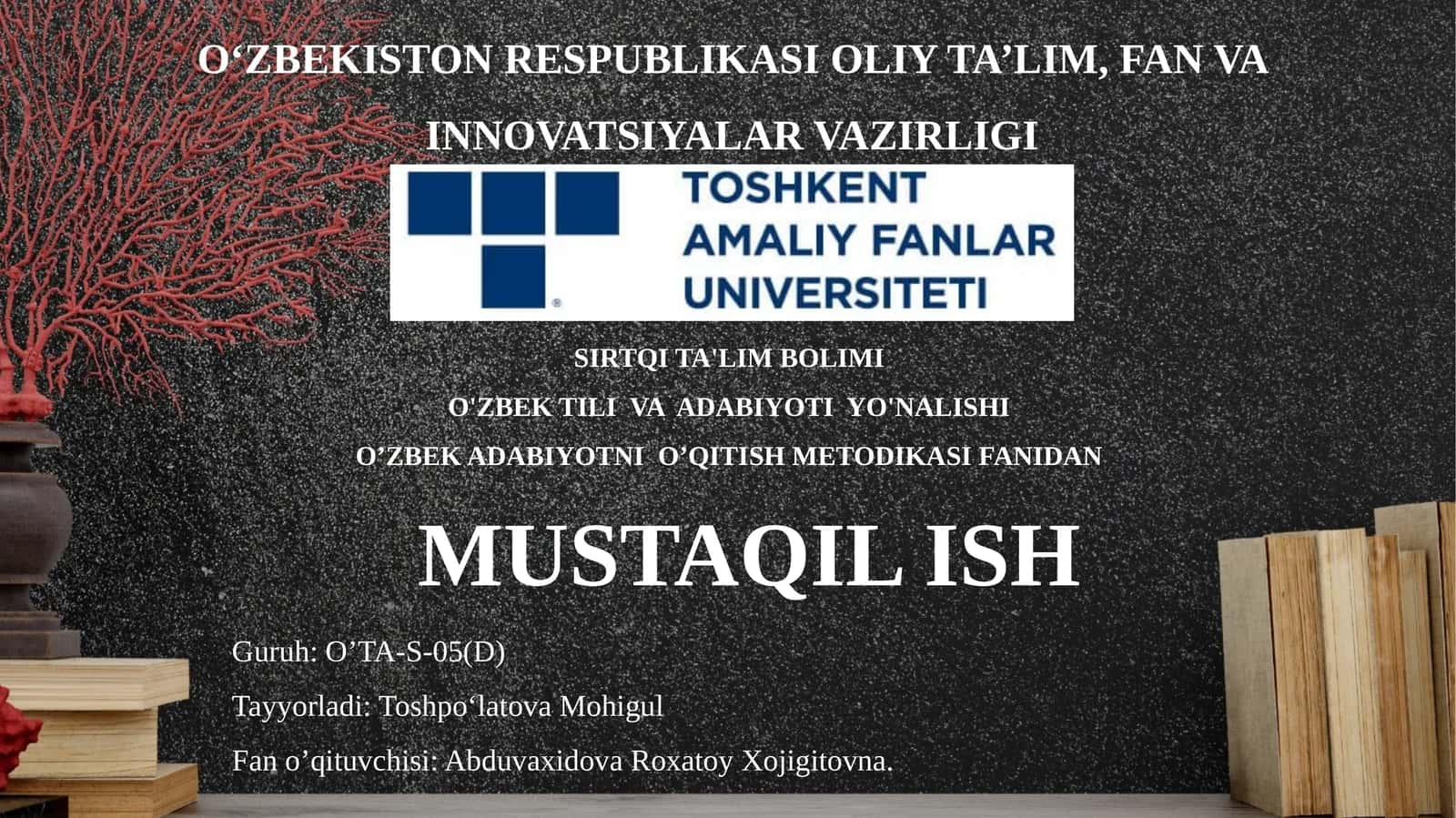 O’zbek Adabiyotni O’qitish Metodikasi Fanidan