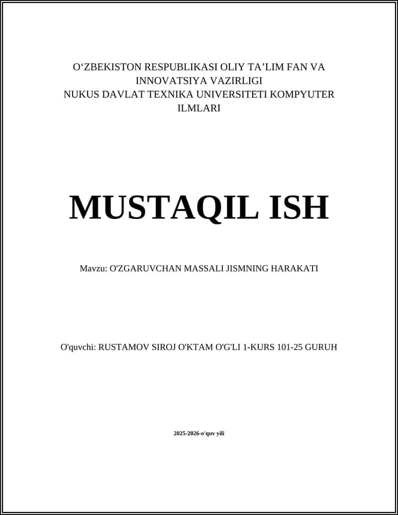 O'ZGARUVCHAN MASSALI JISMNING HARAKATI