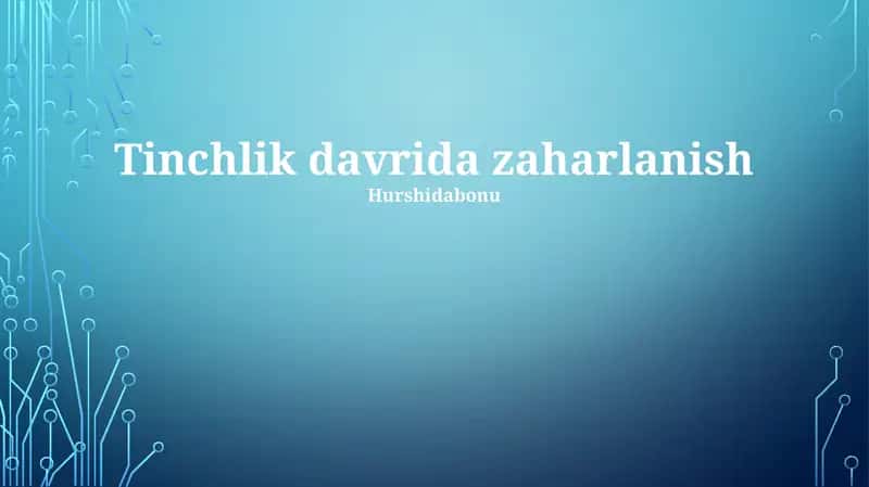 Tinchlik davrida zaharlanish