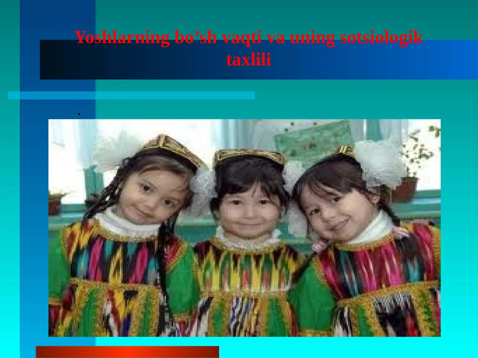 Yoshlarning bo’sh vaqti va uning sotsiologik taxlili