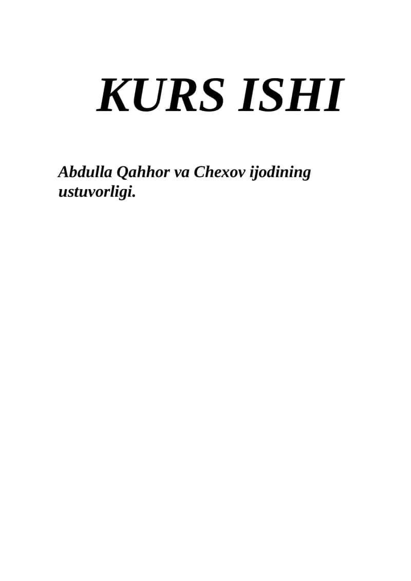 Abdulla Qahhor va Chexov ijodining ustuvorligi