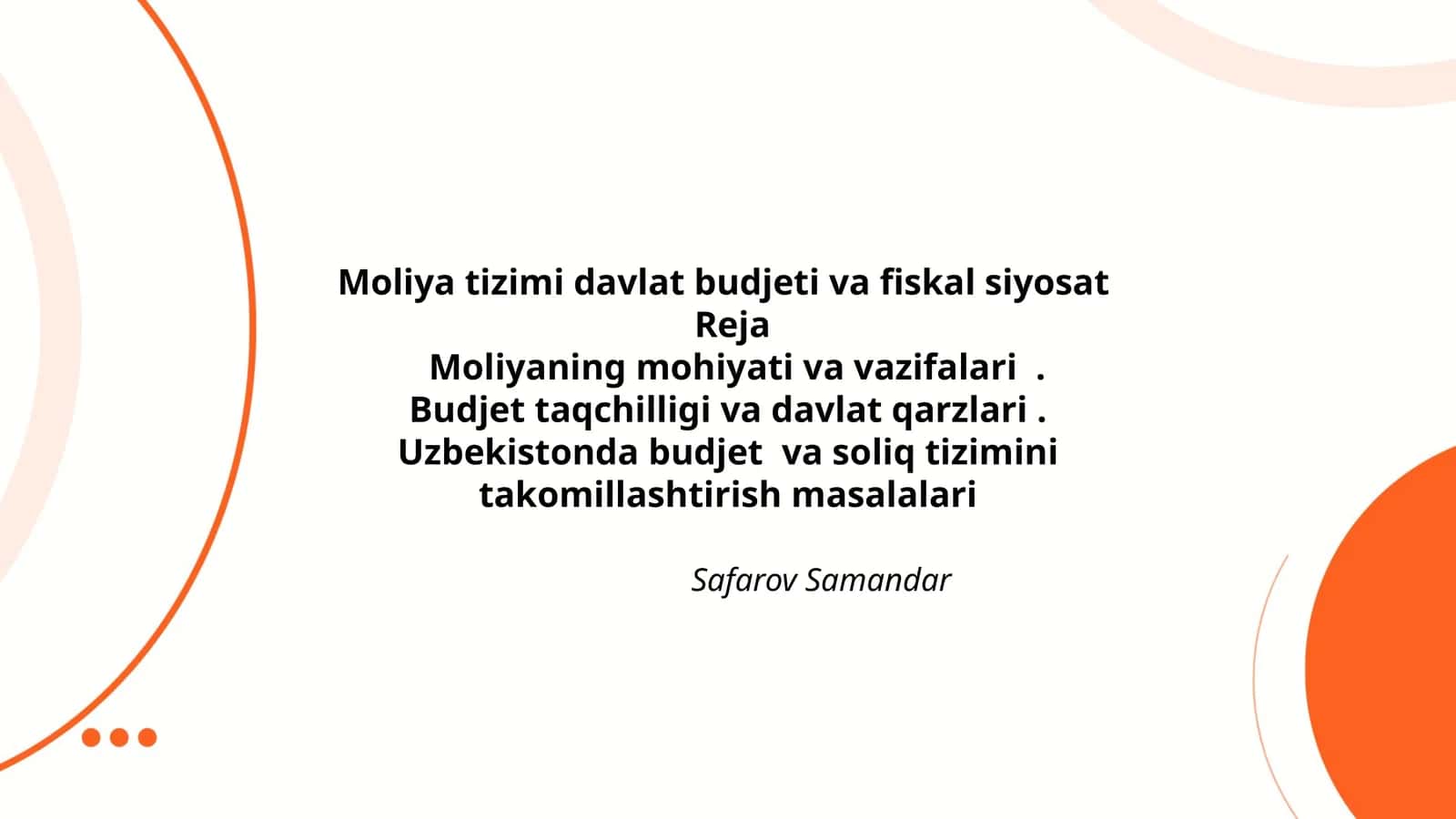 Moliya tizimi davlat budjeti va fiskal siyosat
