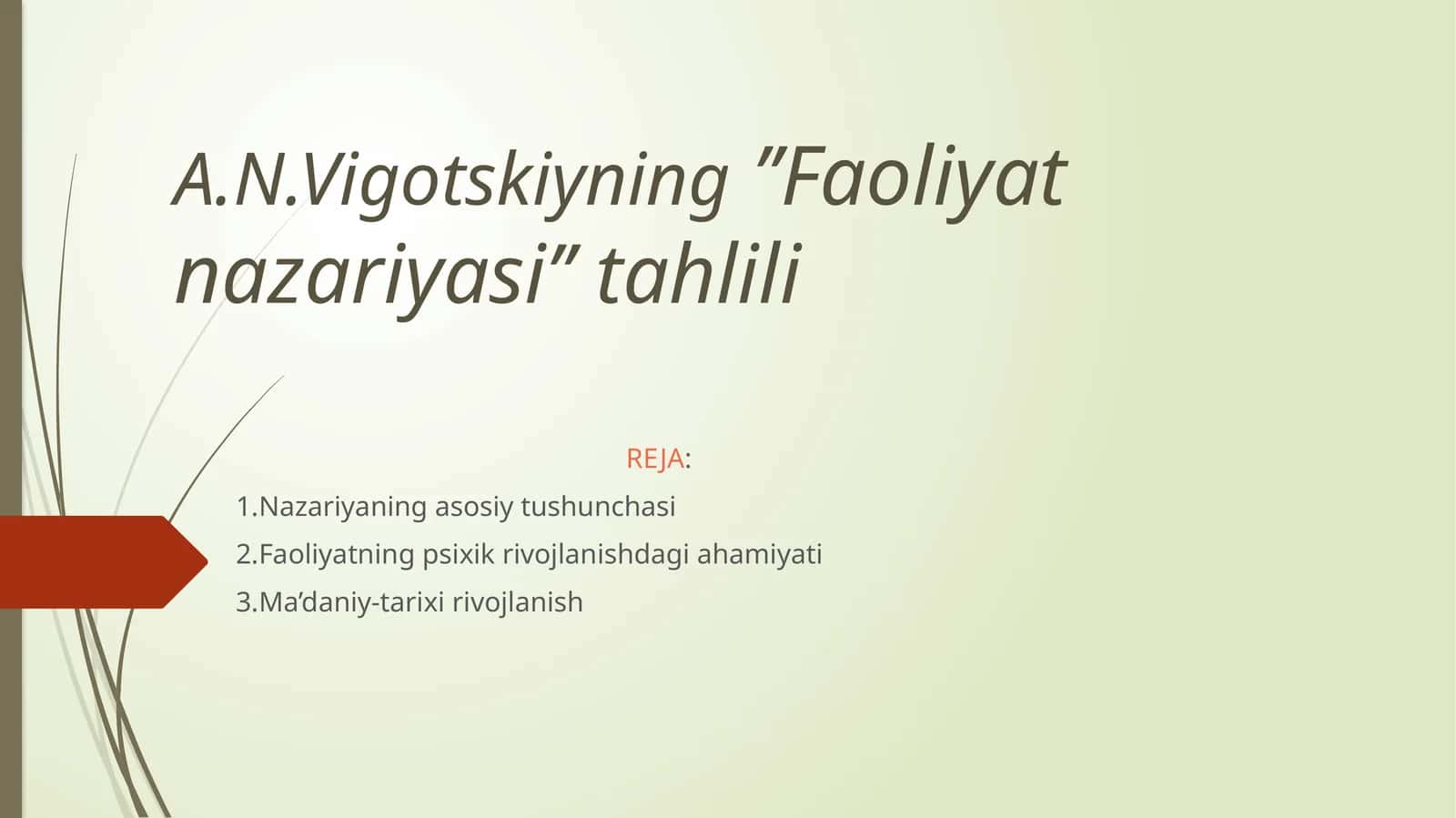 A.N.Vigotskiyning’’Faoliyatnazariyasi’’tahlili