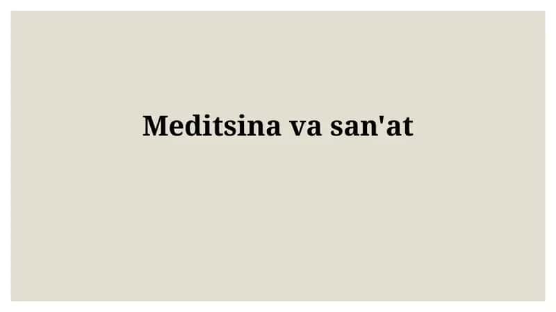 Tibbiyot va san'at: Tarix va rivojlanish