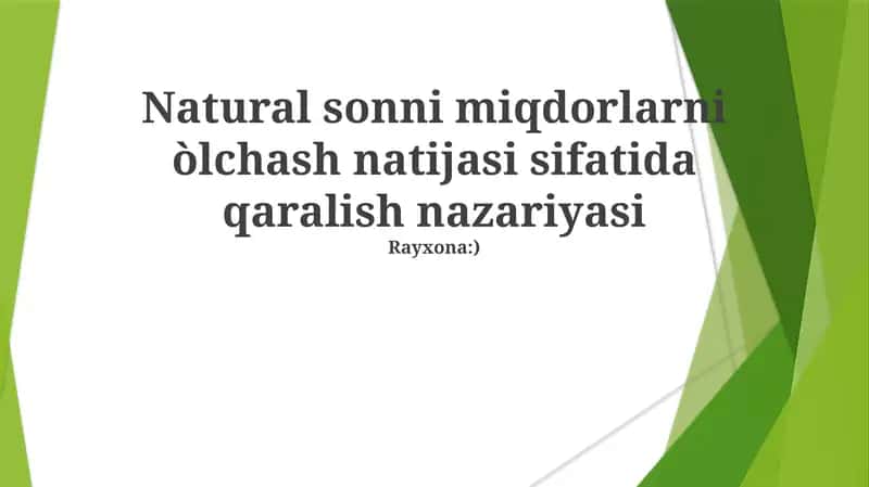 Tabiiy sonni miqdorlarni òlchash natijasi sifatida qaralish nazariyasi
