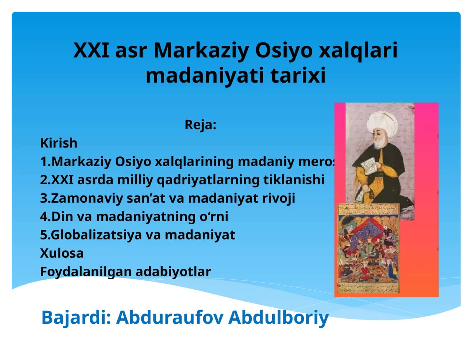 XXI asr Markaziy Osiyo xalqlari madaniyati tarixi