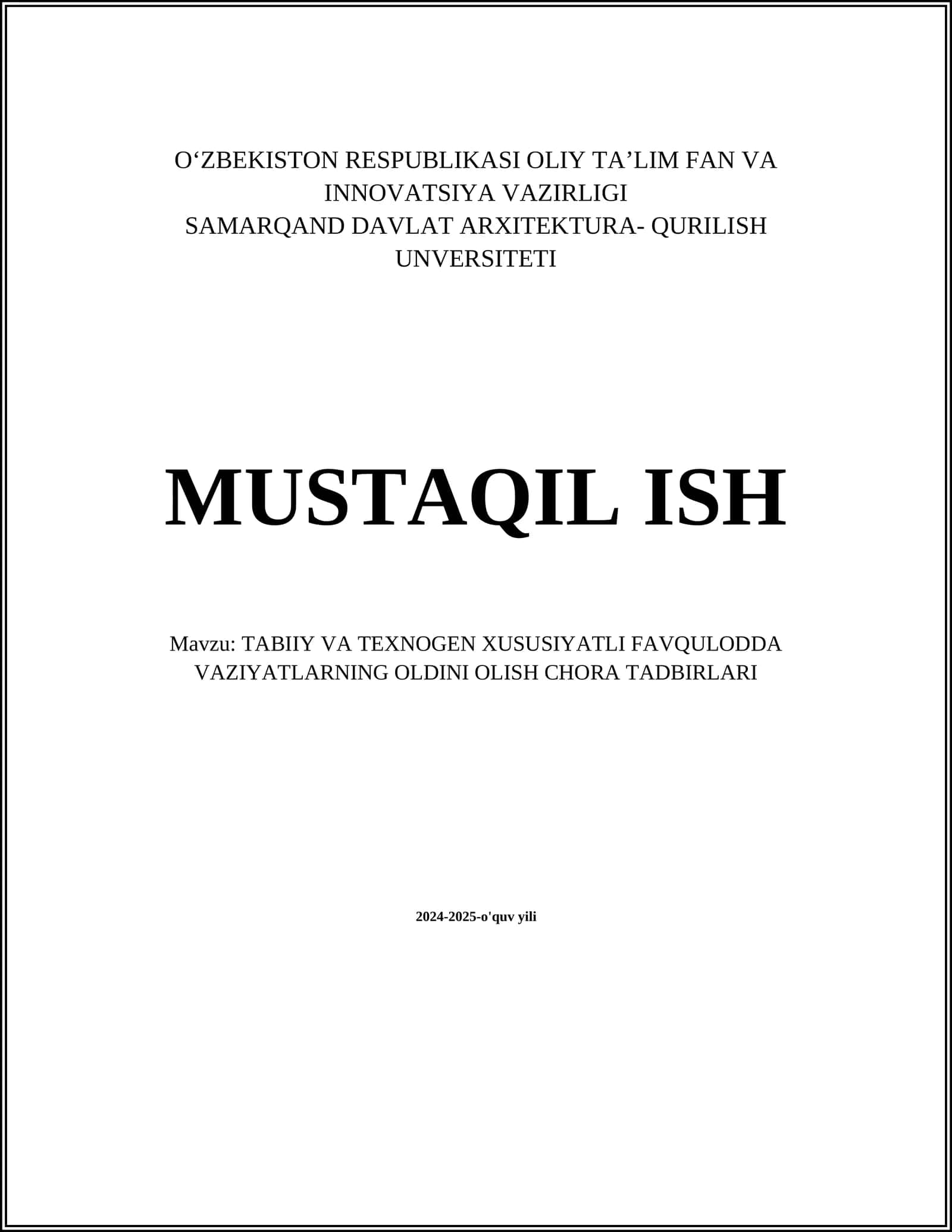 TABIIY VA TEXNOGEN XUSUSIYATLI FAVQULODDA VAZIYATLARNING OLDINI OLISH CHORA TADBIRLARI