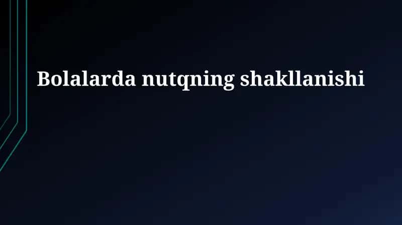 Bolalarda nutqning shakllanishi