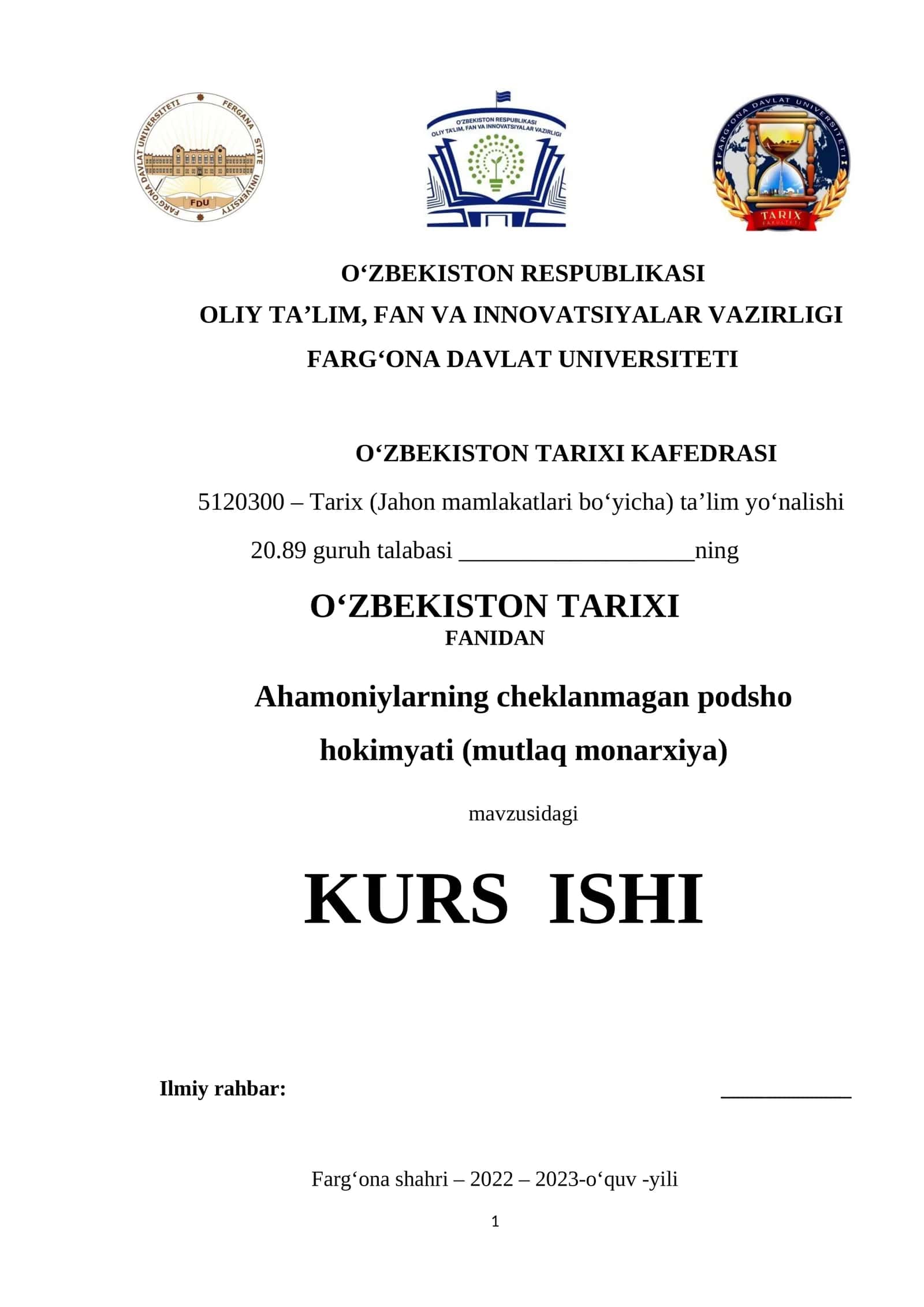 Ahamoniylarning cheklanmagan podsho hokimyati (mutlaq monarxiya) KURS ISHI