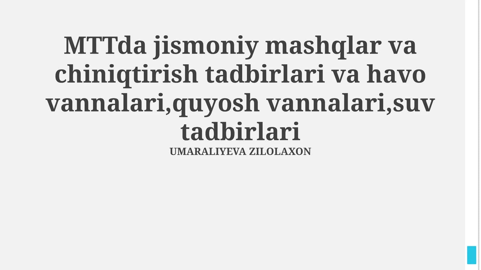 MTTda jismoniy mashqlar va chiniqtirish tadbirlari