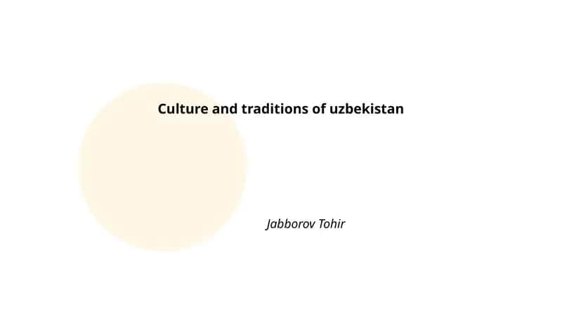Culture and traditions of Uzbekistan
