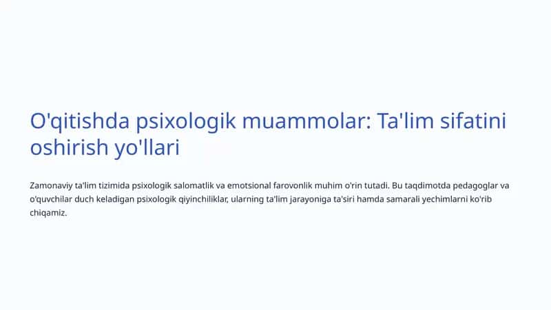 Ta'limda psixologik muammolar: Ta'lim sifatini oshirish yo'llari