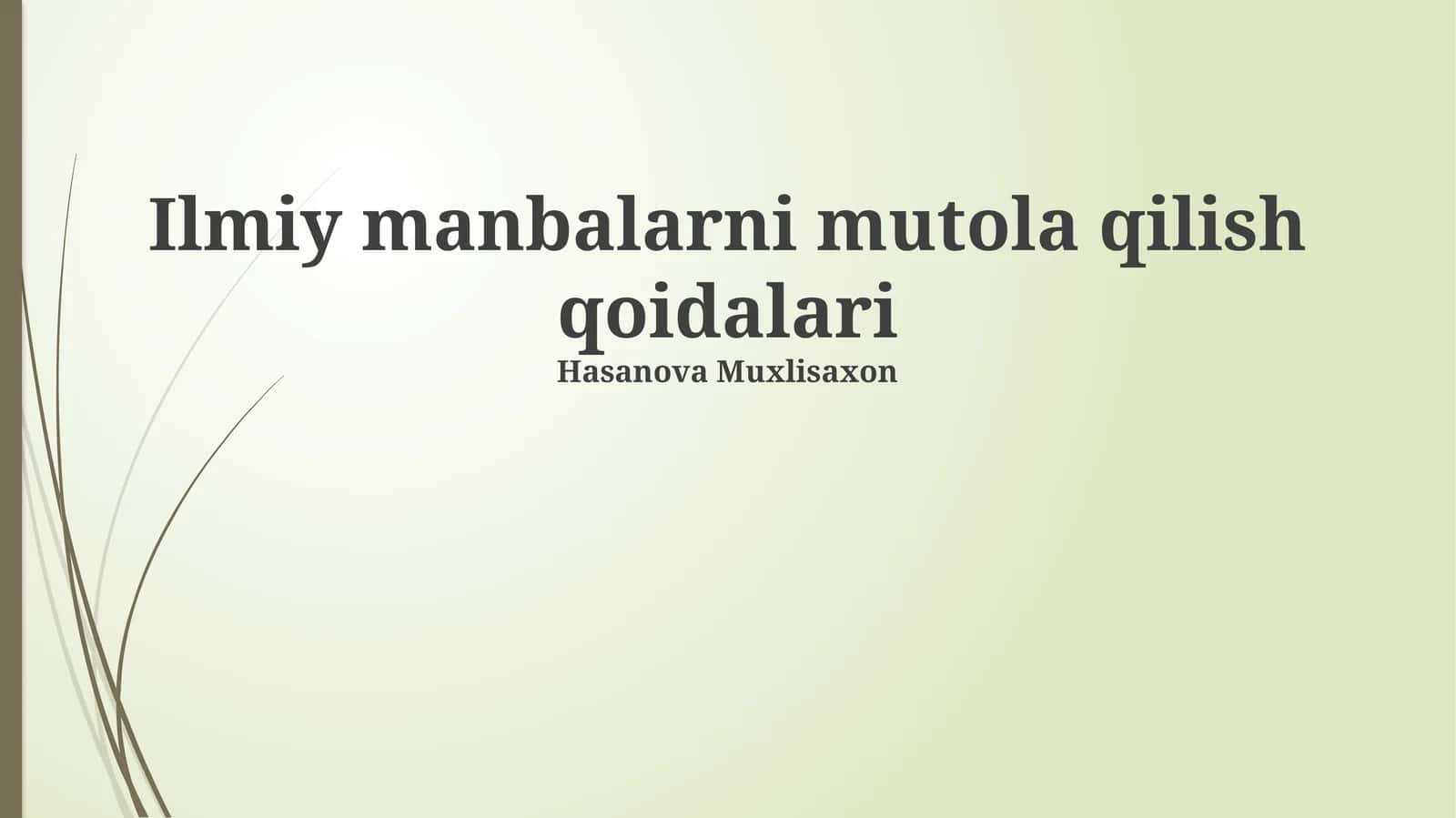 Ilmiy manbalarni mutola qilish qoidalari