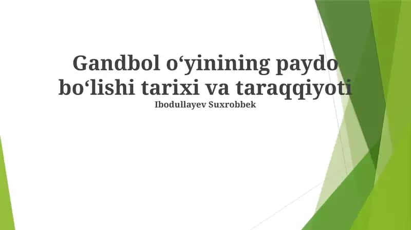 Zamonaviy Gandbol: Paydo bo'lishi va Evolyutsiyasi