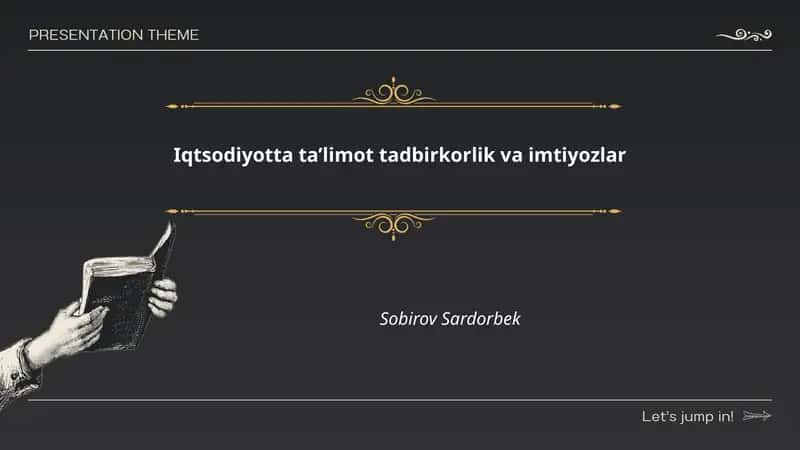 Iqtsodiyotta ta’limot tadbirkorlik va imtiyozlar