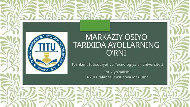 Markaziy Osiyo tarixida ayollarning o‘rni