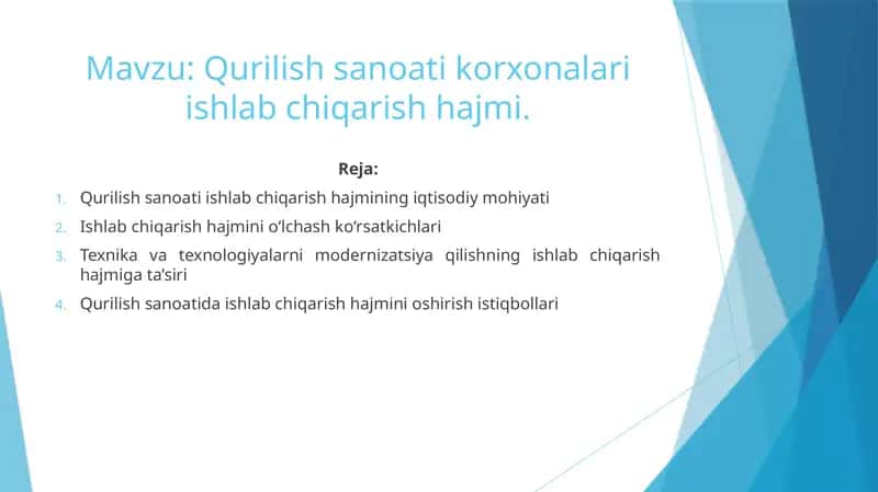 Qurilish sanoati korxonalari ishlab chiqarish hajmi
