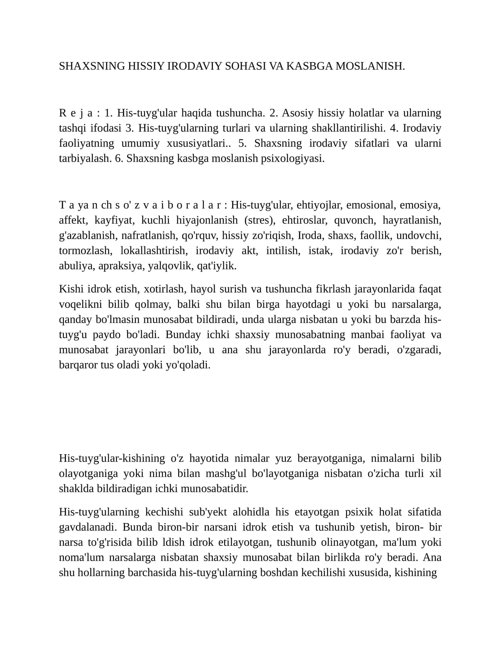 SHAXSNING HISSIY IRODAVIY SOHASI VA KASBGA MOSLANISH