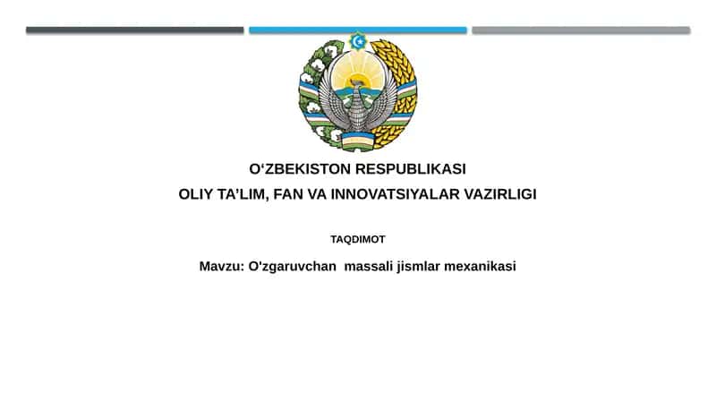 O'zgaruvchan massalijismlarmexanikasi