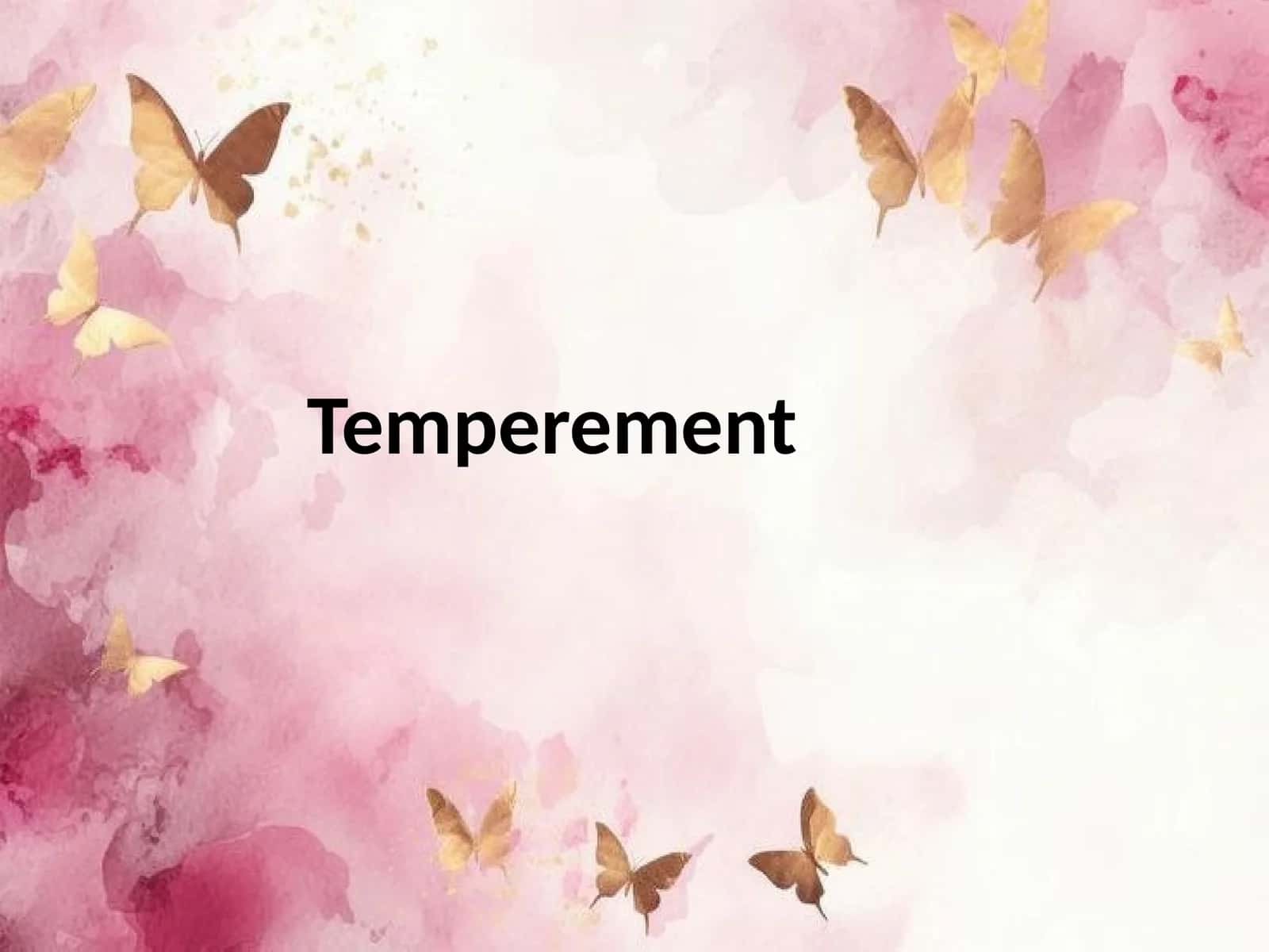Temperament