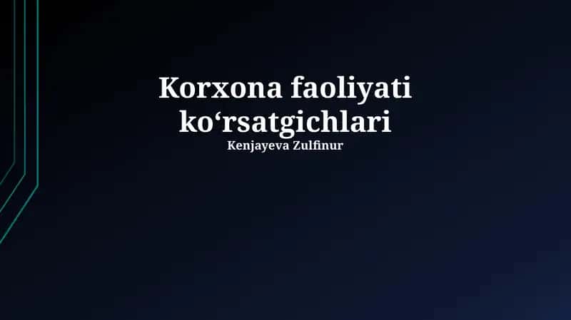 Korxona faoliyati koʻrsatgichlari