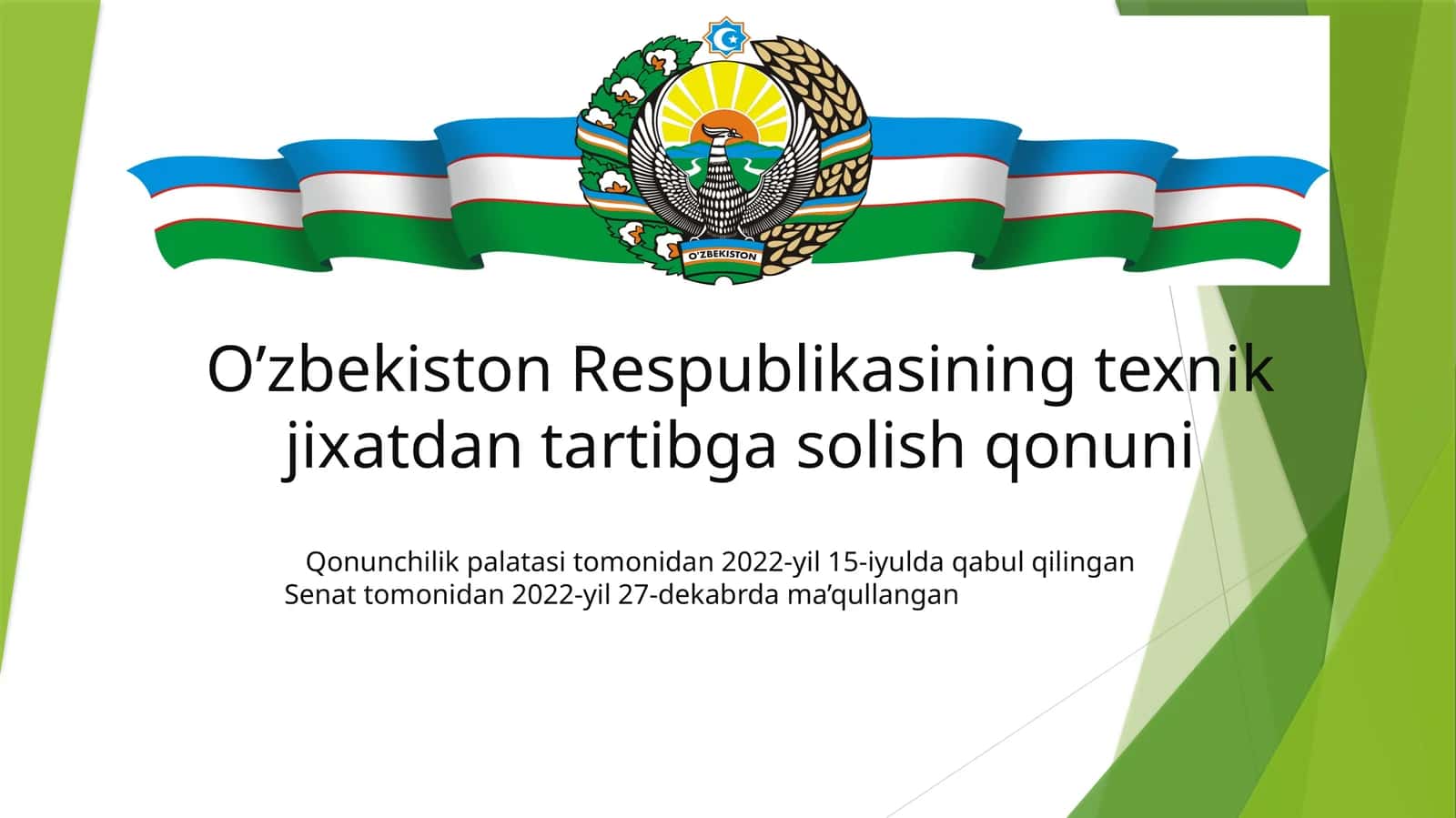O’zbekiston Respublikasining texnik jihatdan tartibga solish qonuni