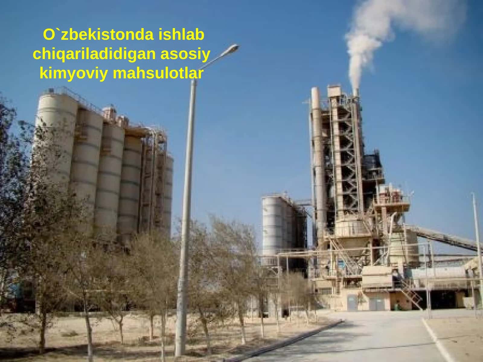 O`zbekistonda ishlab chiqariladigan asosiy kimyo viy mahsulotlar