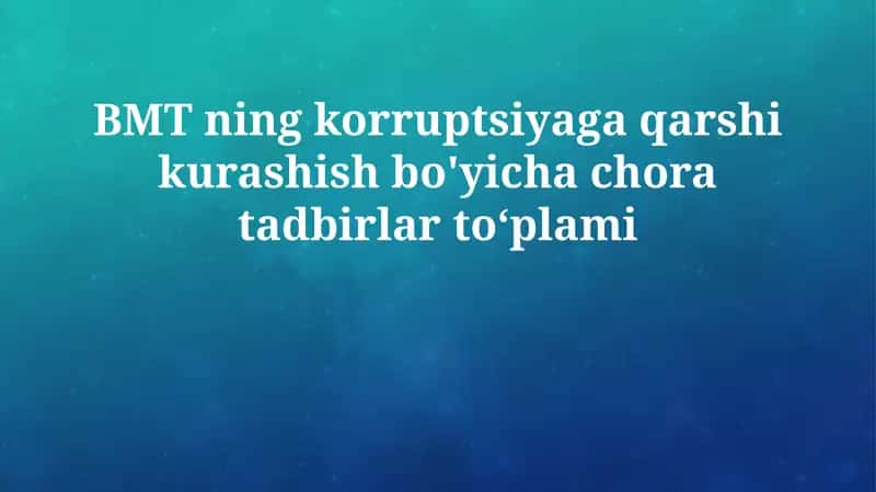 Korrupsiyaga qarshi kurash chora-tadbirlari to'plami