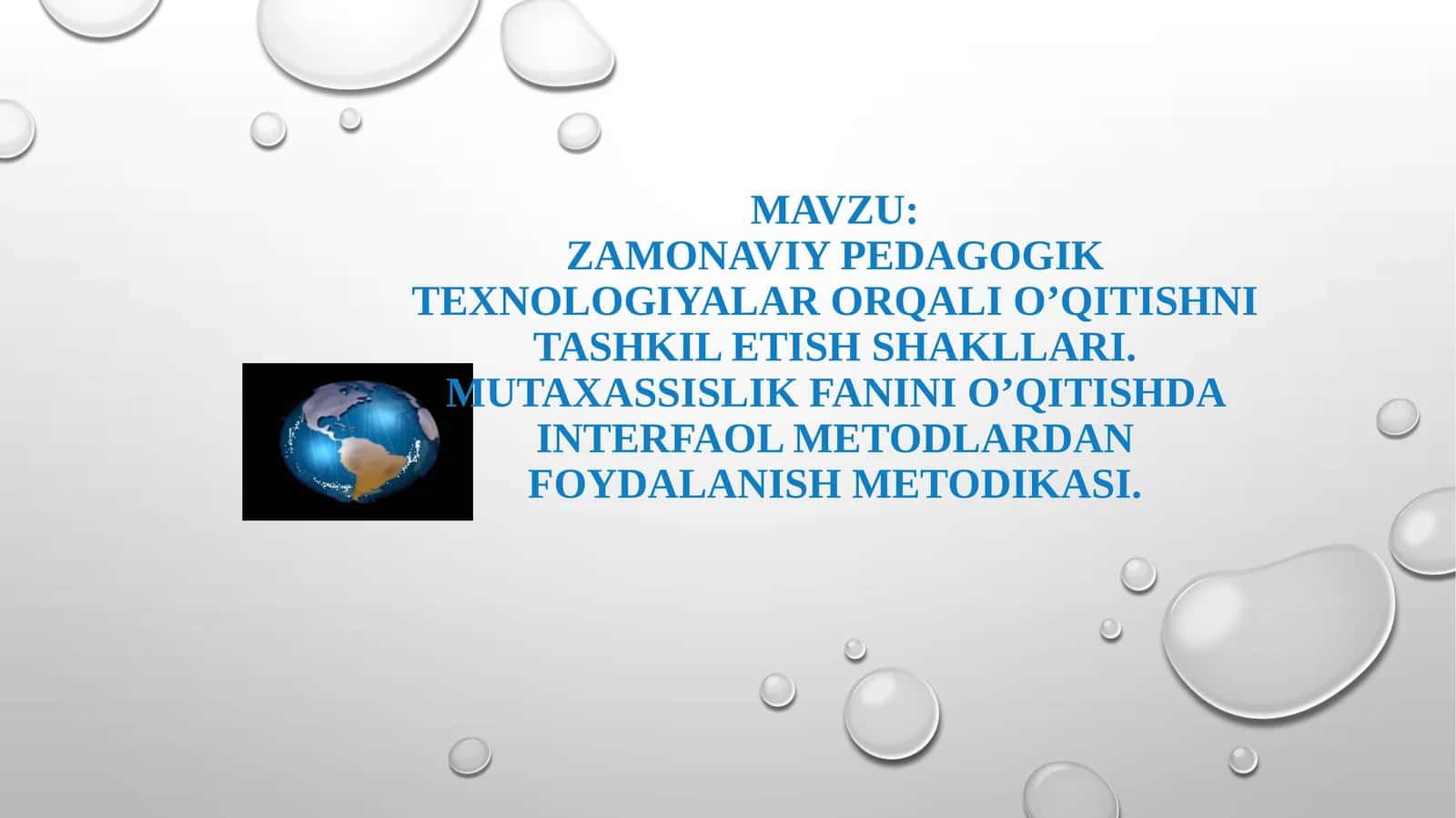 ZAMONAVIY PEDAGOGIK TEXNOLOGIYALAR ORQALI O’QITISHNI TASHKIL ETISH SHAKLLARI