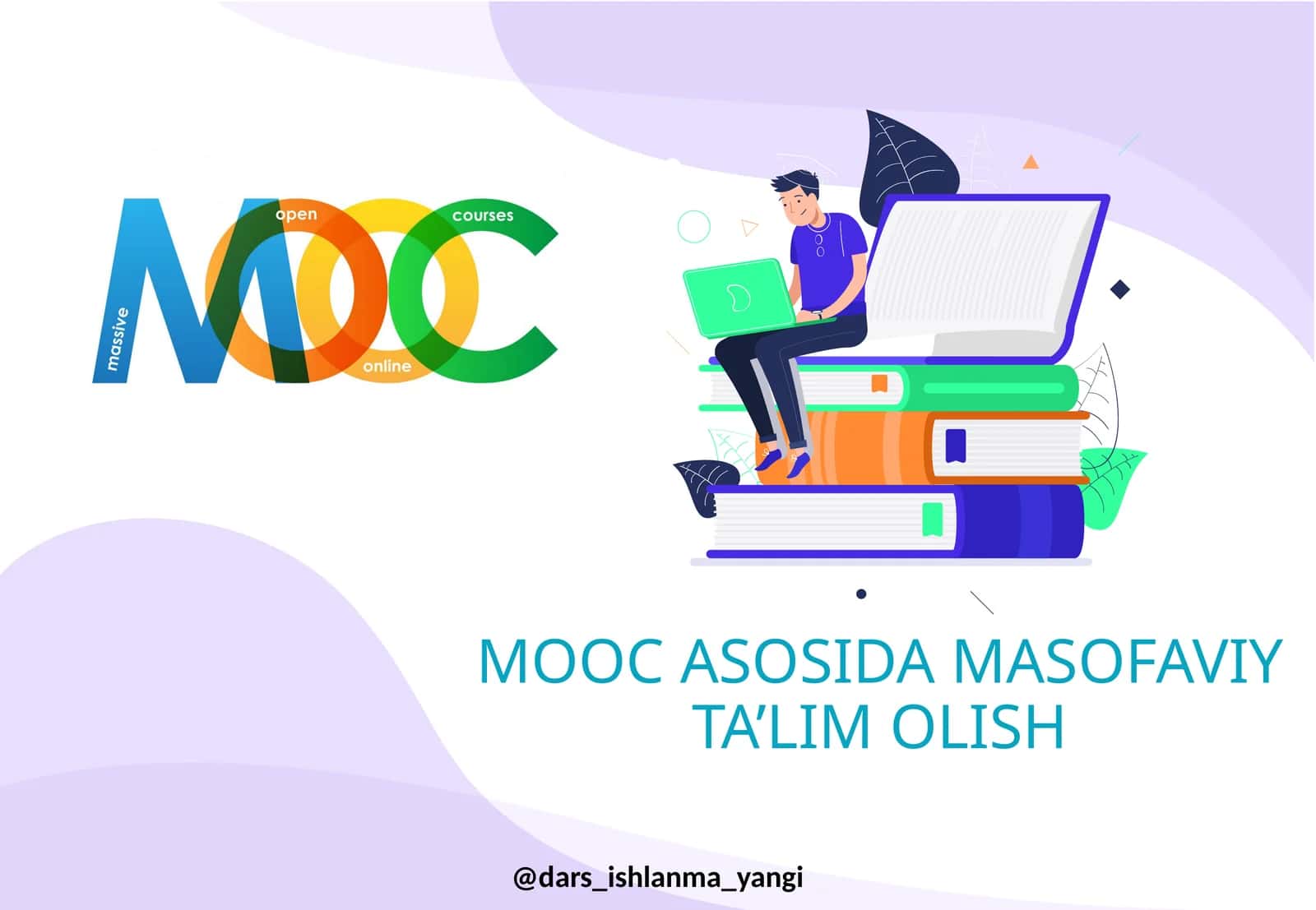 MOOC ASOSIDA MASOFAVIY TA’LIM OLISH