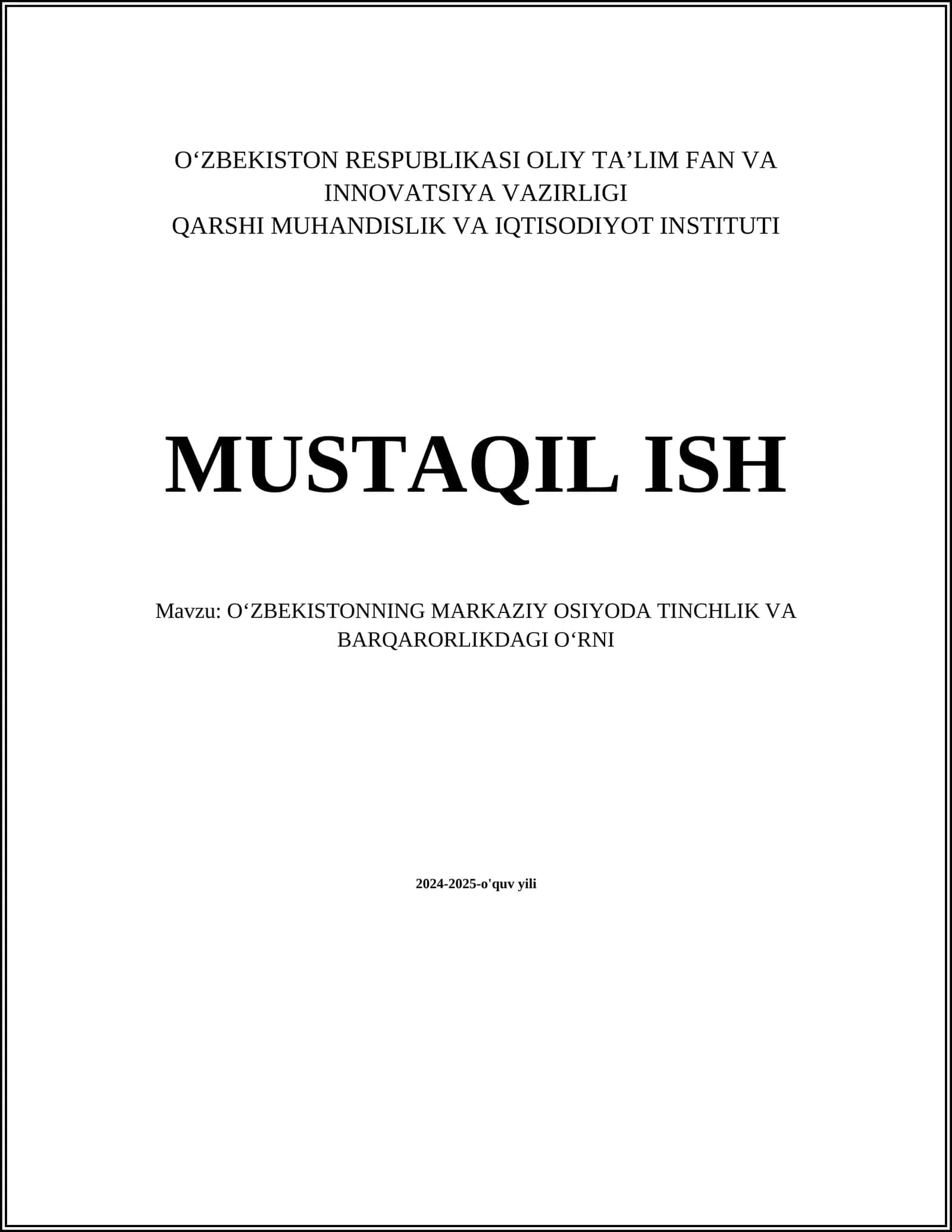 OʻZBEKISTONNING MARKAZIY OSIYODA TINCHLIK VA BARQARORLIKDAGI OʻRNI