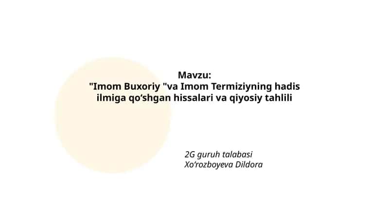 Imom Buxoriy va Imom Termiziyning hadis ilmiga qo‘shgan hissalari va qiyosiy tahlili